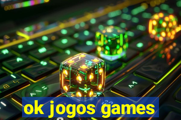 ok jogos games